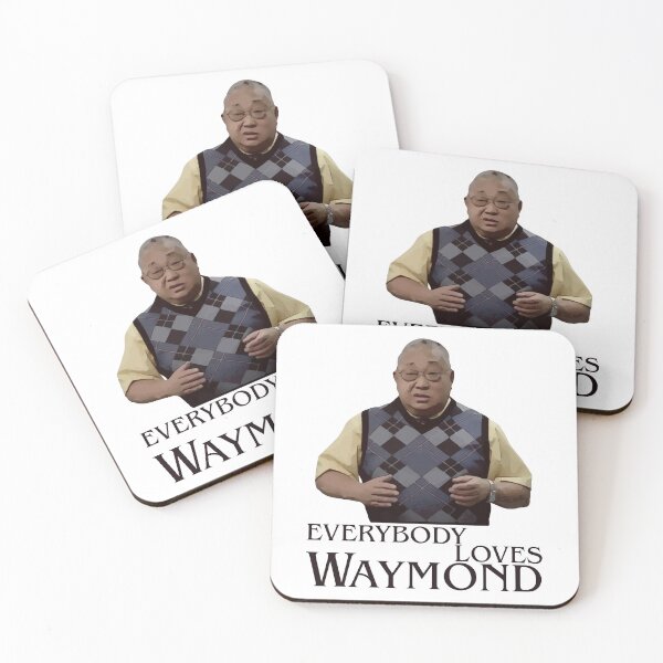 Item preview, Everybody Loves Waymond designed and sold by UNK-Fatigues.