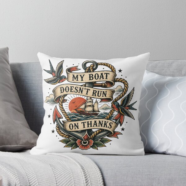 Item preview, My Boat Doesn’t Run On Thanks Traditional Tattoo Nautical Design designed and sold by Abidel.