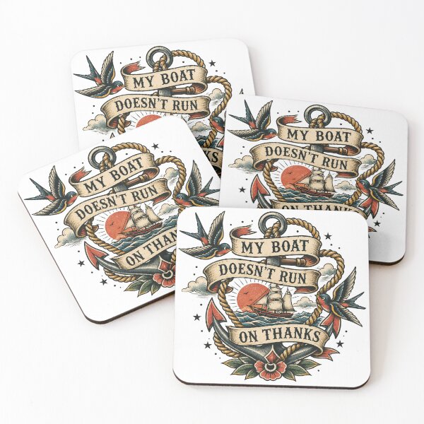 Item preview, My Boat Doesn’t Run On Thanks Traditional Tattoo Nautical Design designed and sold by Abidel.