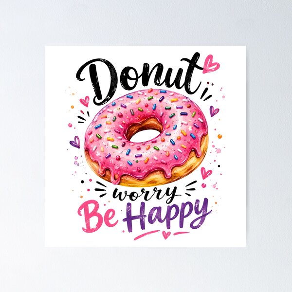 Item preview, Donut Worry Be Happy designed and sold by trendspatterns.