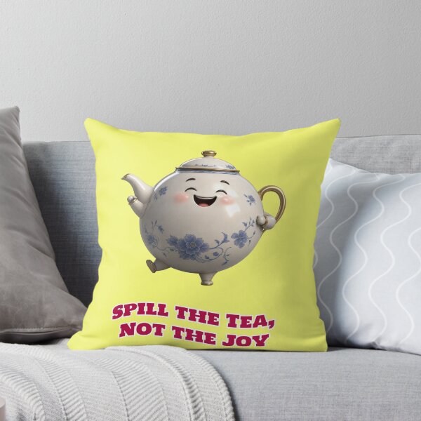 Item preview, Spill the Tea, Not the Joy. Teapot Saying designed and sold by Mauswohn.