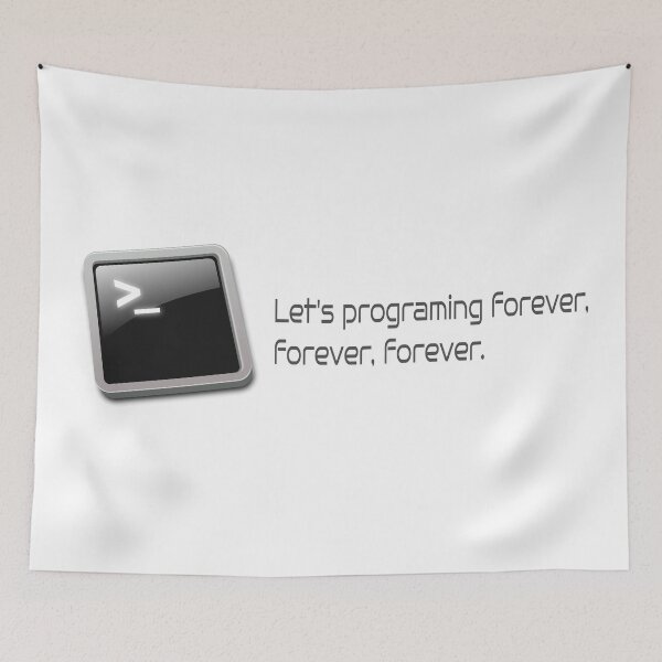 Item preview, Programming forever designed and sold by Ctrl+Alt+Store.