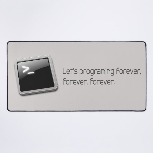 Item preview, Programming forever designed and sold by Ctrl+Alt+Store.