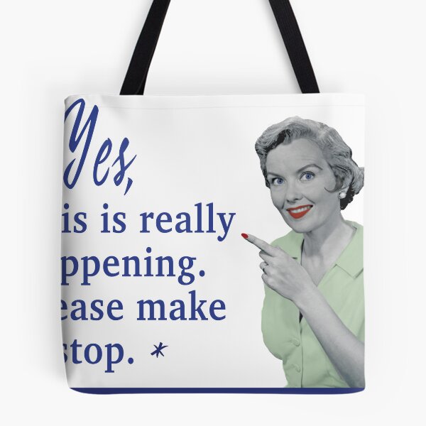 Item preview, This is really happening designed and sold by MadTinseltown.
