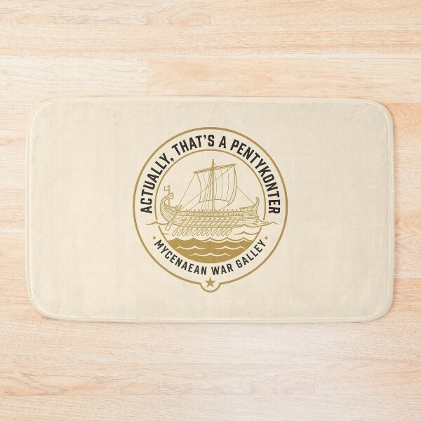 Item preview, Mycenaean War Galley Actually That's A Pentykonter Ancient History designed and sold by SplashTastic.