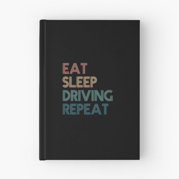 Item preview, Eat Sleep Driving Repeat - Gift For Driving Fans designed and sold by kindxinn.