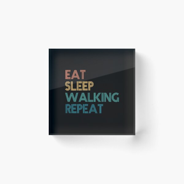 Item preview, Eat Sleep Walking Repeat - Gift For Walking Fans designed and sold by kindxinn.