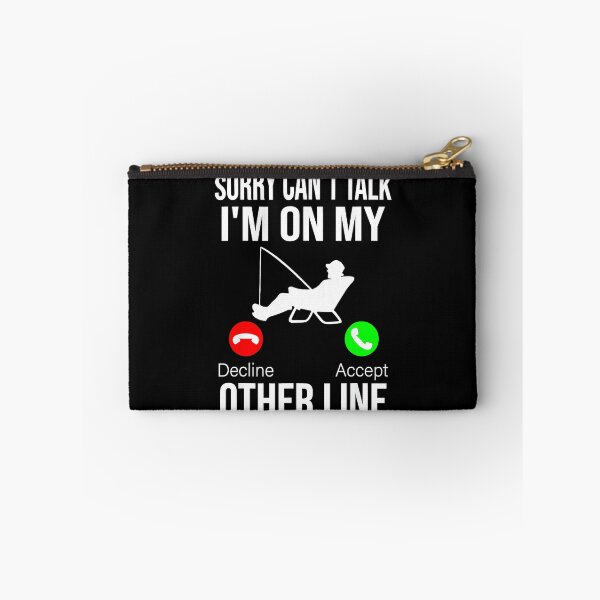 Item preview, Sorry Can't Talk I'm On My Other Line Fisherman Angler Fishing Enthusiast designed and sold by Hugosploosh.