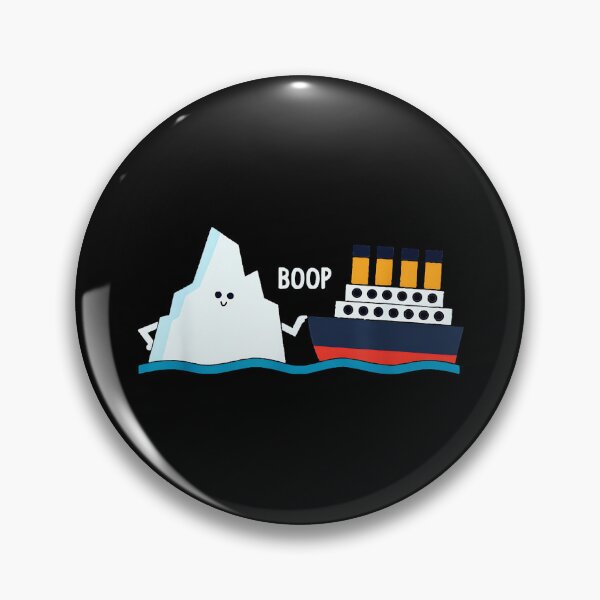 Item preview, Boop Titanic Iceberg Ship History Humor Disaster designed and sold by Hugosploosh.