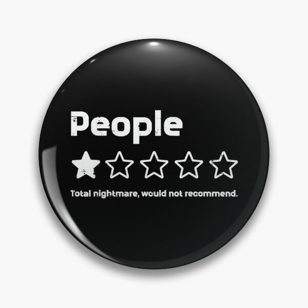 Item preview, People Total Nightmare Would Not Recommend Introvert Misanthrope Funny Review designed and sold by Hugosploosh.