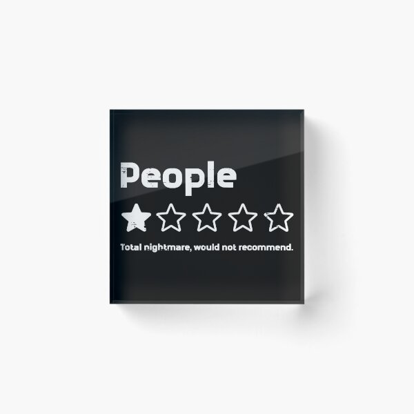 Item preview, People Total Nightmare Would Not Recommend Introvert Misanthrope Funny Review designed and sold by Hugosploosh.