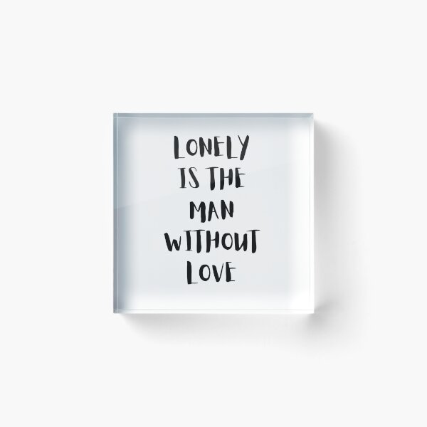 Item preview, What Is A Man Without Love? designed and sold by TheOldSchool.