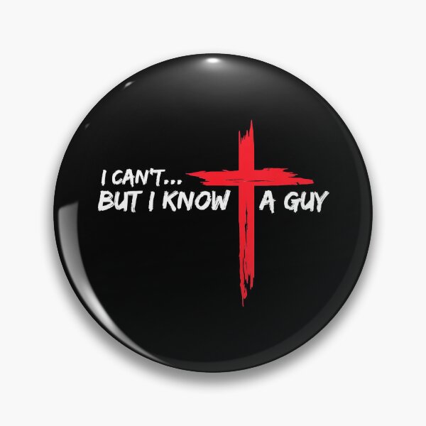 Item preview, I Can't... But I Know A Guy Christian Faith God Jesus Cross Believer designed and sold by Hugosploosh.