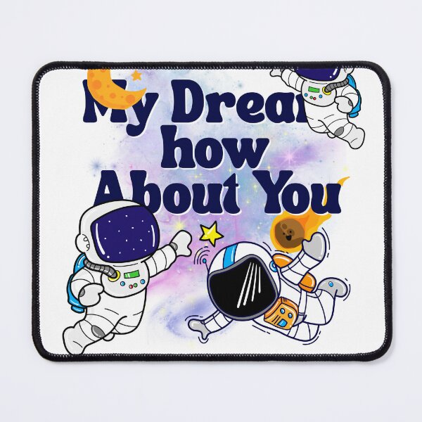 Item preview, my dream is Astronaut designed and sold by Telomentah.