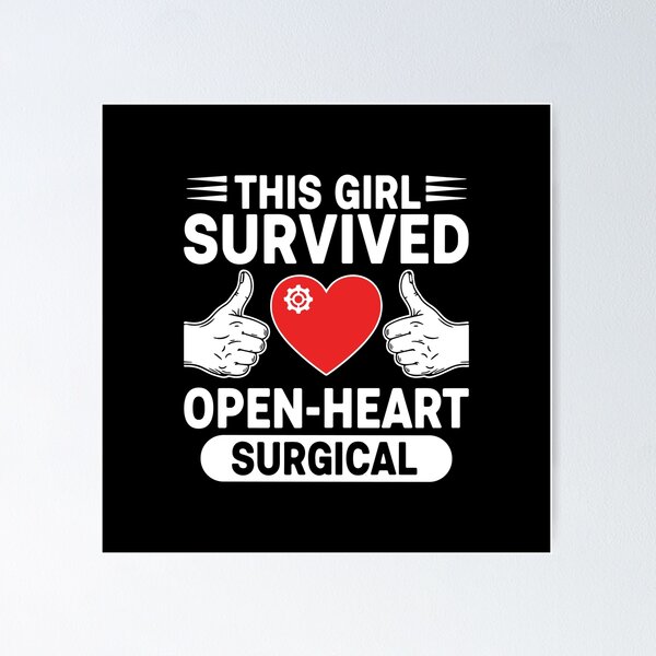 Item preview, This Girl Survived Open-Heart Surgical Heart Surgery Survivor Patient designed and sold by PopStars1993.
