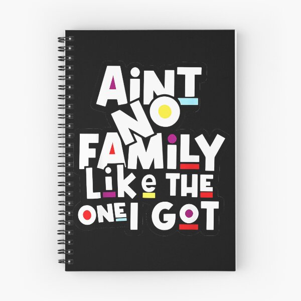 Item preview, Ain't No Family Like The One I Got Family Pride Loved Ones designed and sold by Hugosploosh.