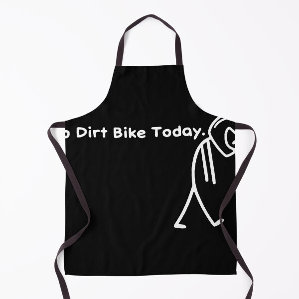 Item preview, No Dirt Bike Today Motocross Rider Off Road Powersports Fan designed and sold by Hugosploosh.