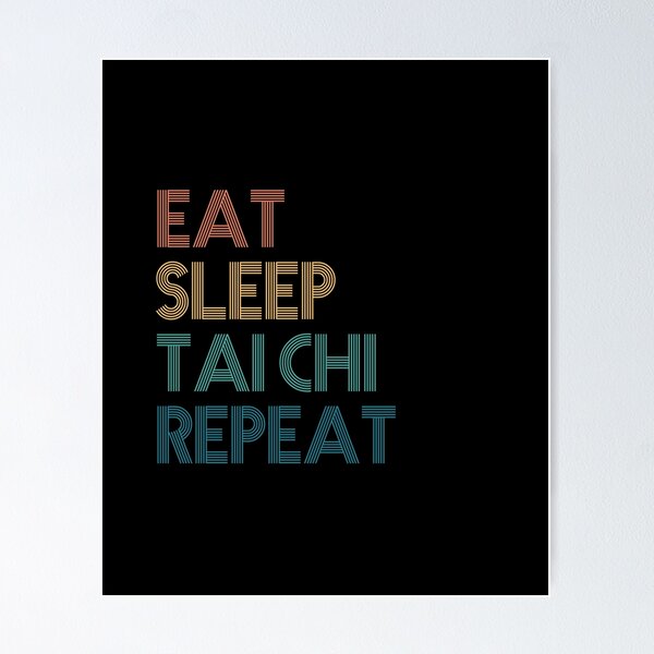 Item preview, Eat Sleep Tai Chi Repeat - Gift For Tai Chi Fans designed and sold by kindxinn.