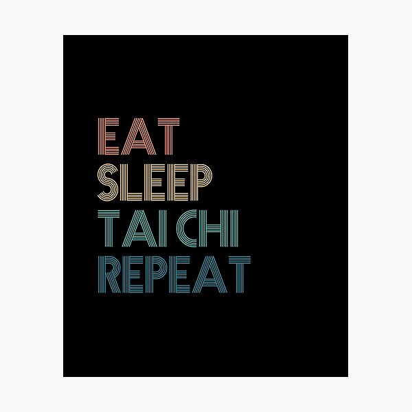 Item preview, Eat Sleep Tai Chi Repeat - Gift For Tai Chi Fans designed and sold by kindxinn.