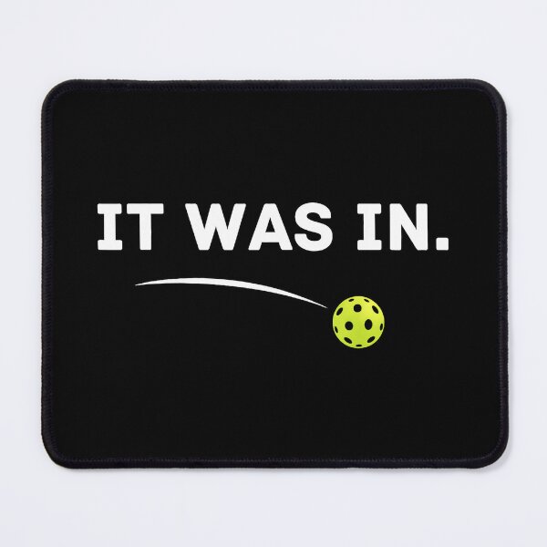 Item preview, It Was In Pickleball Player designed and sold by Hugosploosh.