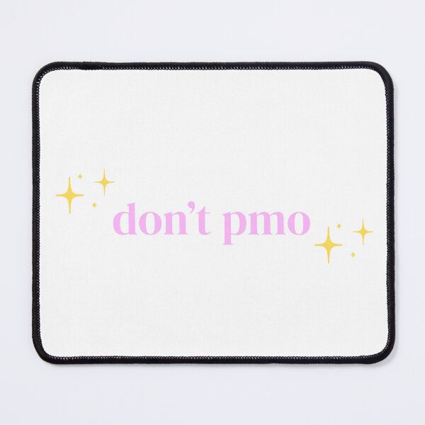 Item preview, Don't PMO (Sparkles) designed and sold by PrettiPrintts.