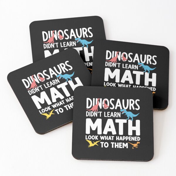 Item preview, Dinosaurs Didn't Learn Math Look What Happened To Them Funny Math Teacher Student Education designed and sold by PopStars1993.