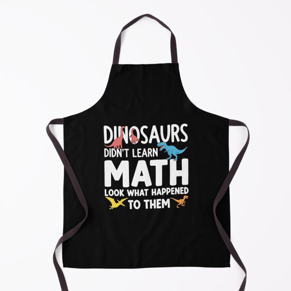Item preview, Dinosaurs Didn't Learn Math Look What Happened To Them Funny Math Teacher Student Education designed and sold by PopStars1993.