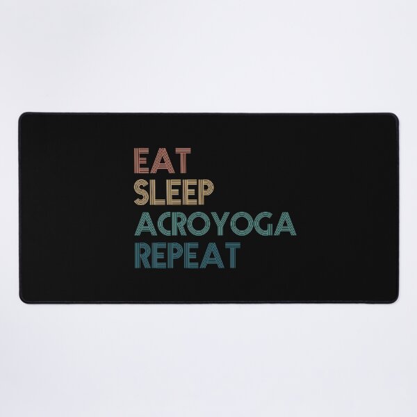 Item preview, Eat Sleep Acroyoga Repeat - Gift For Acroyoga Fans designed and sold by kindxinn.