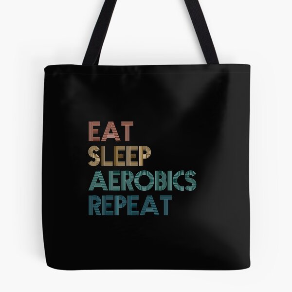 Item preview, Eat Sleep Aerobics Repeat - Gift For Aerobics Fans designed and sold by kindxinn.