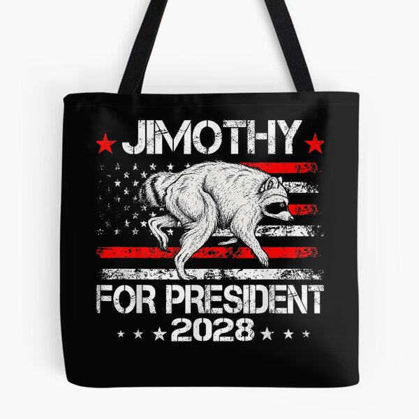 Item preview, Viral Raccoon Timothy Jimothy for President 2028 Funny Meme  designed and sold by MatherFisher.