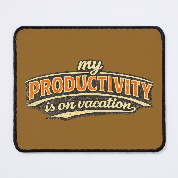 Item preview, My Productivity Is on Vacation designed and sold by Elisabeth Lucas.