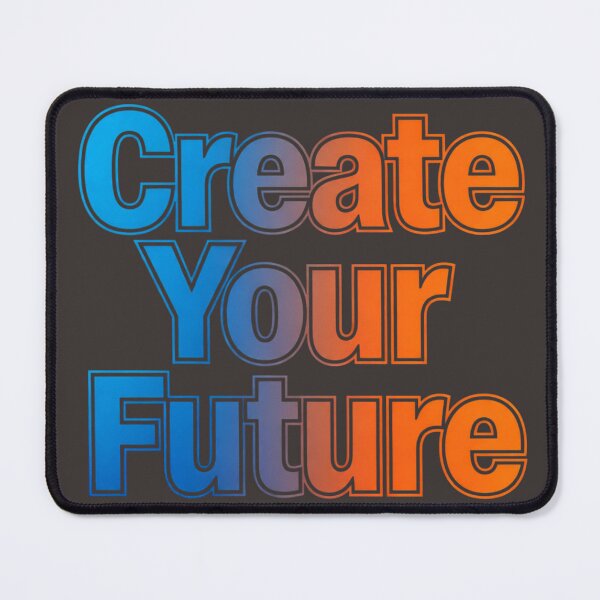 Item preview, Create Your Future designed and sold by Geordesign.