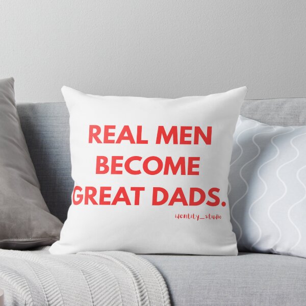 Item preview, Real Men Become Great Dads – Inspirational Father's Day designed and sold by Identity Studio.