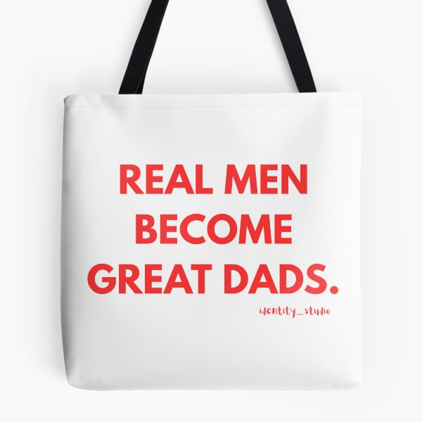 Item preview, Real Men Become Great Dads – Inspirational Father's Day designed and sold by Identity Studio.