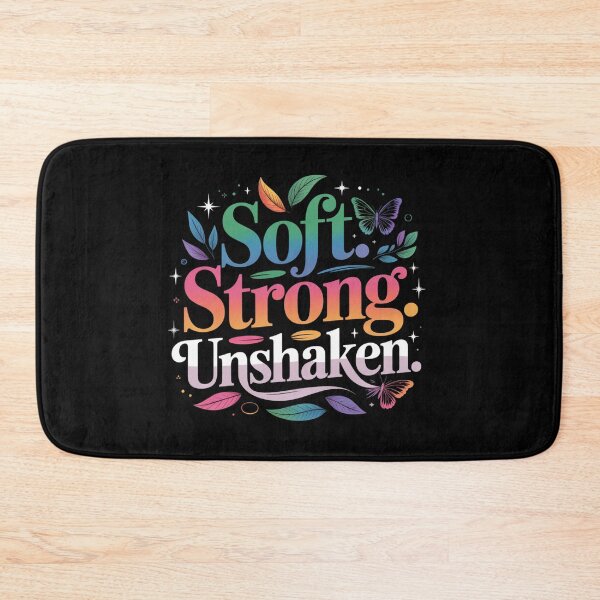 Item preview, Soft. Strong. Unshaken. Colorful Inspirational Typography Quote Motivational Aesthetic Gift designed and sold by Aarvya Fashion Club ( A.F.C ).