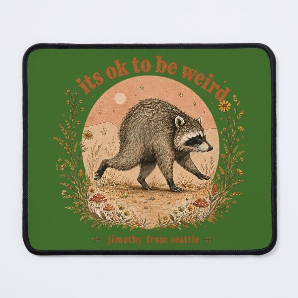 Item preview, Funny Jimothy from Seattle It's Ok to Be Weird Raccoon Gift designed and sold by KristineLi.