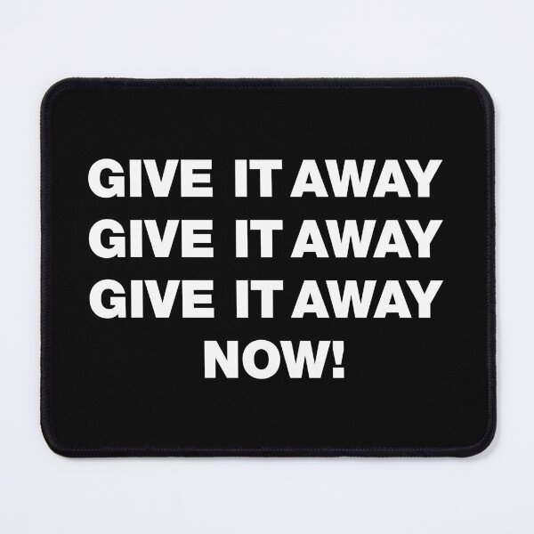 Item preview, Give It Away Now designed and sold by nessismore.