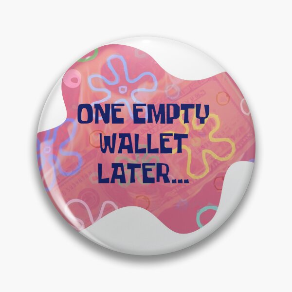Item preview, one empty wallet later designed and sold by unimajinasi.