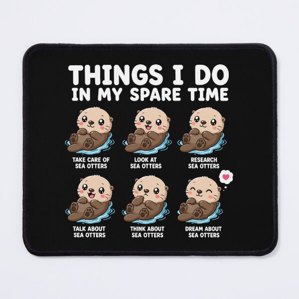 Item preview, Things I Do In My Spare Time Funny Sea Otter Lover designed and sold by TavellynArt.