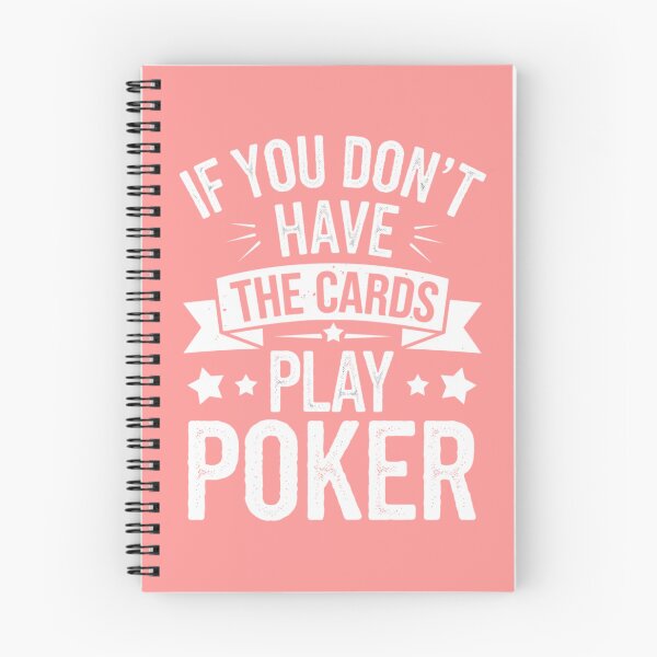 Item preview, If You Don't Have The Cards Play Poker Quote designed and sold by Vicky021.