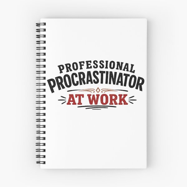 Item preview, Proffesional Procrastinator At Work designed and sold by Ignitor8.