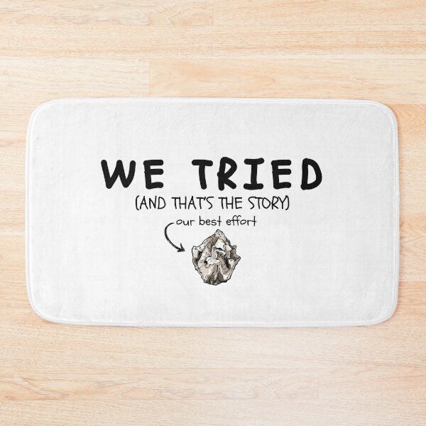 Item preview, We Tried – Funny Crumpled Paper Minimalist Meme designed and sold by KomixsDesign.