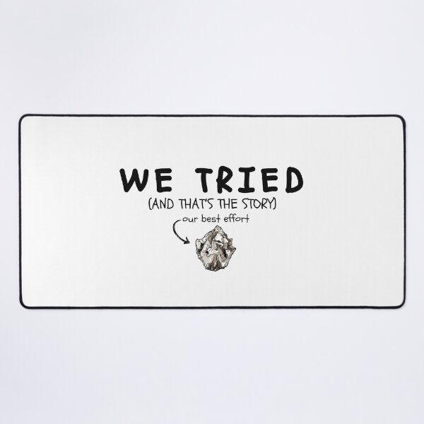 Item preview, We Tried – Funny Crumpled Paper Minimalist Meme designed and sold by KomixsDesign.