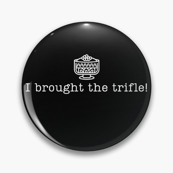 Item preview, 'I brought the trifle!' Funny Christmas party designed and sold by Imagine Ink Design Studio.