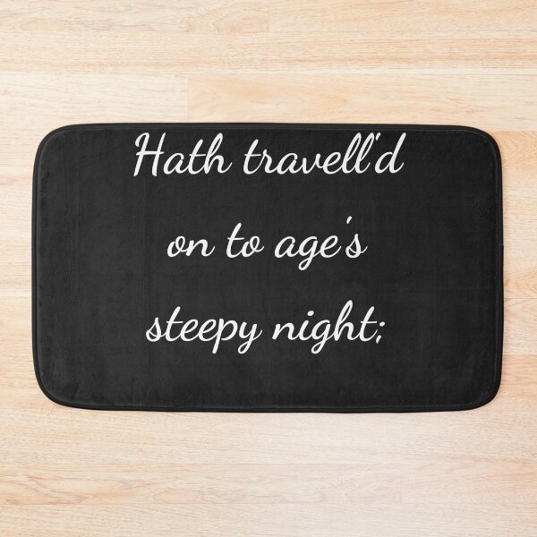 Item preview, “Hath travell'd on to age’s steepy night;” - handwriting white designed and sold by ariksworld.