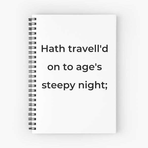 Item preview, “Hath travell'd on to age’s steepy night;” - print black designed and sold by ariksworld.