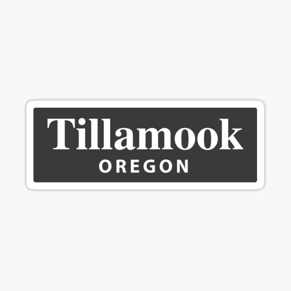 Tillamook, Oregon Sticker