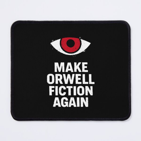 Item preview, Make Orwell Fiction Again designed and sold by CodeRonin®.