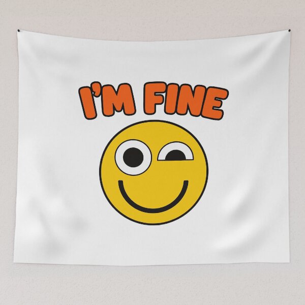 Item preview, I'm Fine Winking Emoji Sarcastic Mental Health Design designed and sold by w1ckerman.