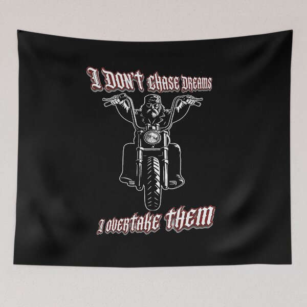 Item preview, I don't chase my dreams - I Overtake them , chopper  designed and sold by TomVtX.